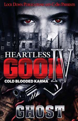 Heartless Goon 4 de Ghost