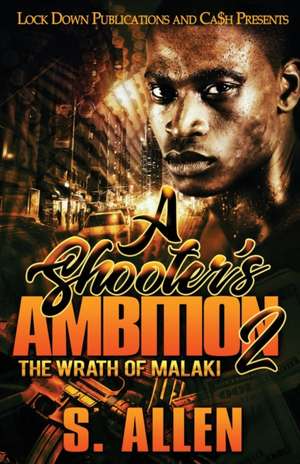 A Shooter's Ambition 2 de S. Allen