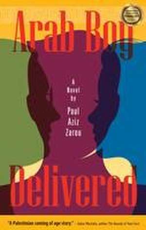 Arab Boy Delivered de Paul Aziz Zarou