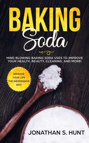 Baking Soda de Jonathan S. Hunt