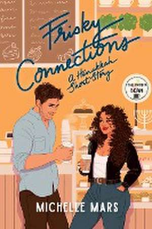 Frisky Connections de Michelle Mars