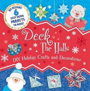 Deck the Halls de Clever Publishing