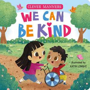 We Can Be Kind de Clever Publishing