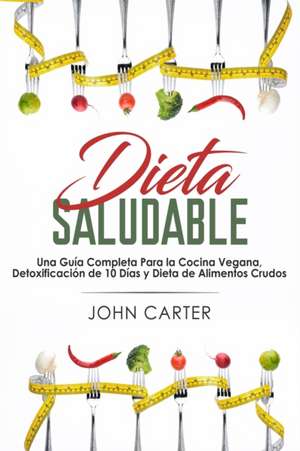 Dieta Saludable de John Carter