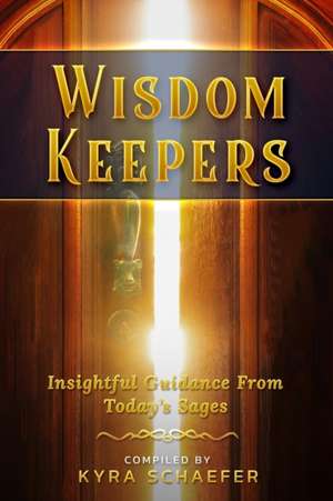 Schaefer, K: WISDOM KEEPERS