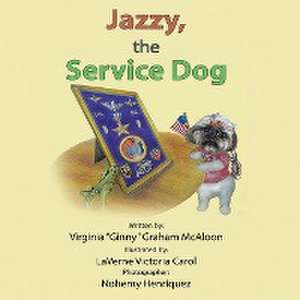 Jazzy, the Service Dog de Virginia McAloon