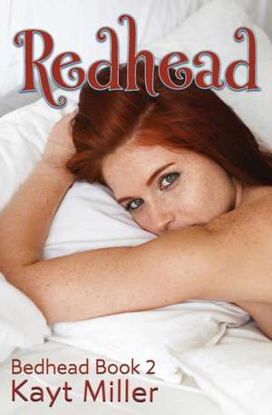 Redhead de Kayt Miller