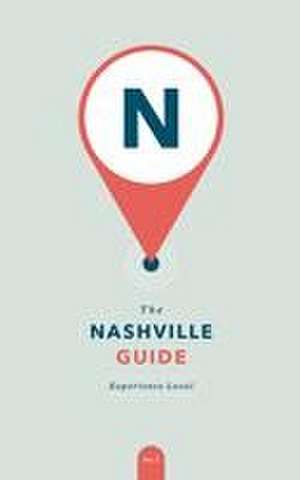 The Nashville Guide de Abby Demmer