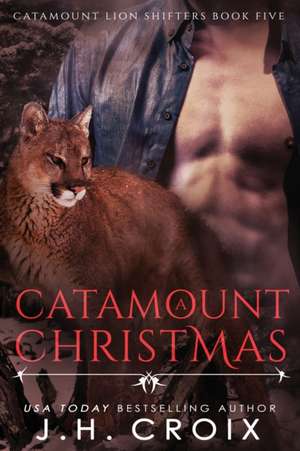 A Catamount Christmas de J. H. Croix