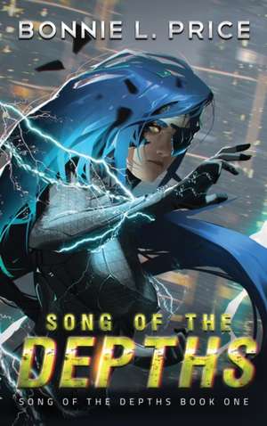 Song of the Depths de Bonnie L. Price