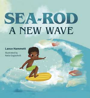 Sea-Rod: A New Wave de Young Authors Publishing