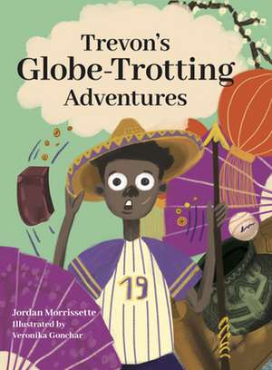 Trevon's Globe-Trotting Adventures de Young Authors Publishing