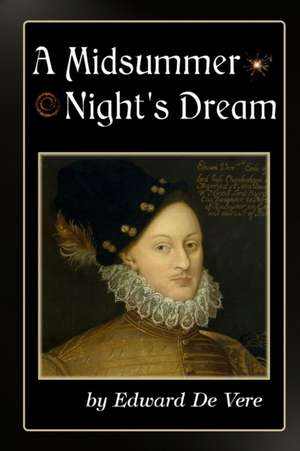 A Midsummer Night's Dream de Edward de Vere