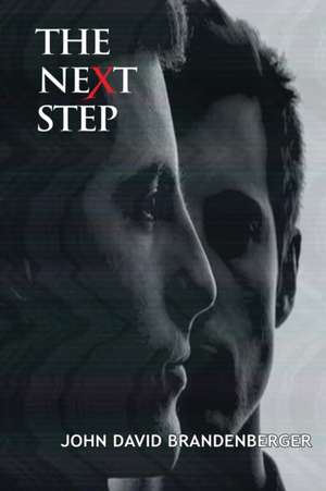 The Next Step de John David Brandenberger