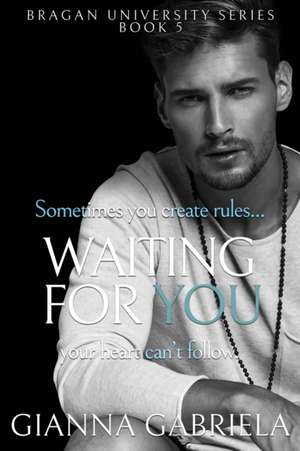 Waiting For You de Gianna Gabriela