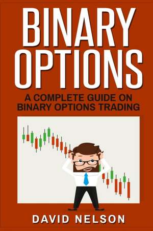 Binary Options de David Nelson