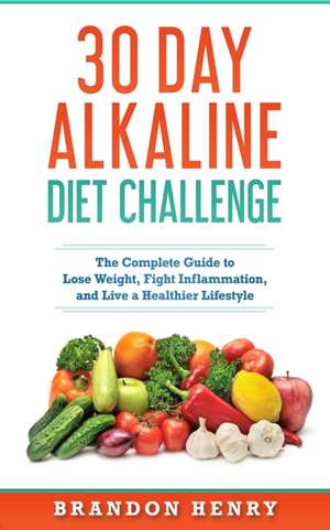 30 Day Alkaline Diet Challenge de Brandon Henry