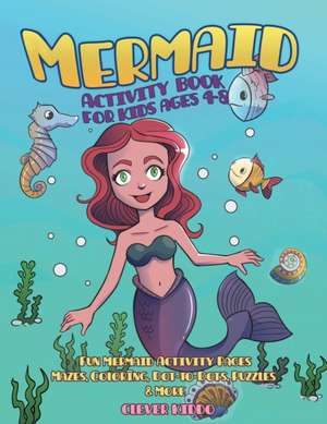 Mermaid Activity Book for Kids Ages 4-8 de Clever Kiddo