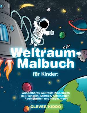 Clever Kiddo: Weltraum-Malbuch für Kinder