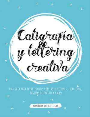 Caligrafía y lettering creativa de Heartfully Artful Designs