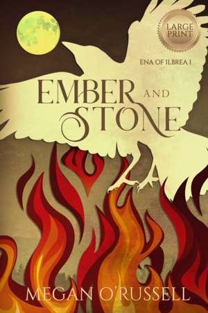 Ember and Stone de Megan O'Russell