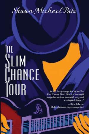 The Slim Chance Tour de Shawn Michael Bitz