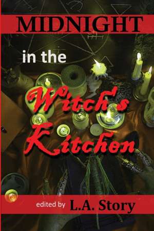 Midnight in the Witch's Kitchen de L. A. Story