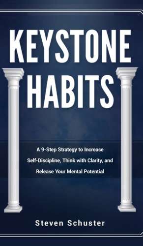 Keystone Habits de Steven Schuster