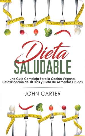 Dieta Saludable de John Carter