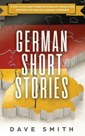 German Short Stories de Dave Smith