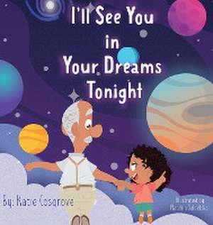 I'll See You in Your Dreams Tonight de Katie Cogrove