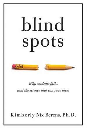 Blind Spots de Kimberly Nix Berens