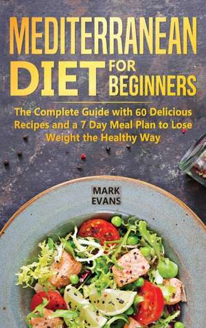 Mediterranean Diet for Beginners de Mark Evans