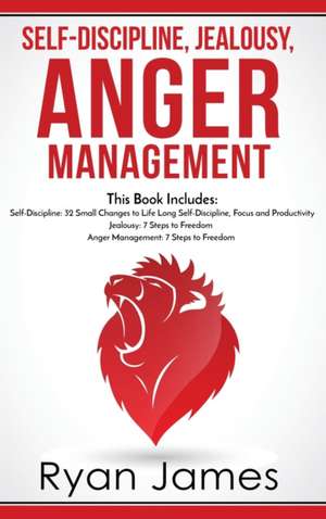 Self-Discipline, Jealousy, Anger Management de Ryan James