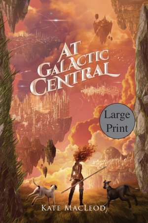 At Galactic Central de Kate Macleod