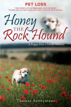 Honey the Rock Hound de Thomas Anonymous