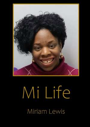 Mi Life de Miriam Lewis