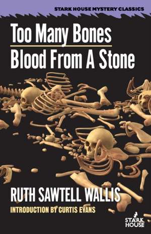 Too Many Bones / Blood From a Stone de Ruth Sawtell Wallis