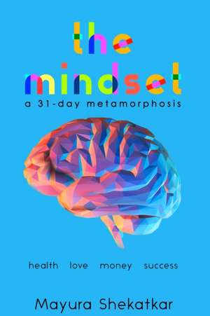 The Mindset de Mayura Shekatkar