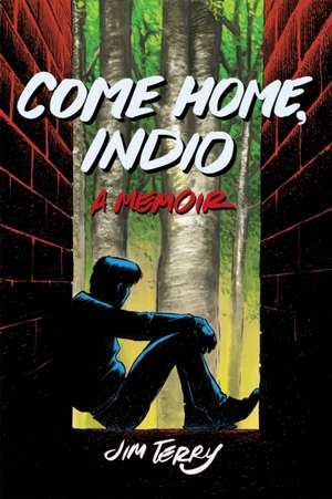 Come Home, Indio de Jim Terry