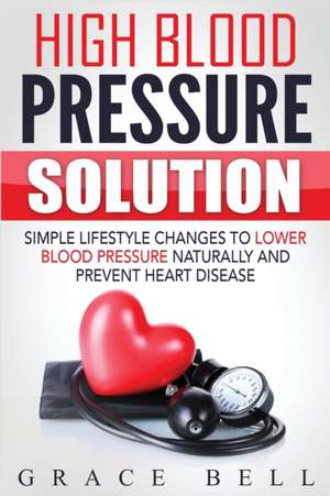 High Blood Pressure Solution de Grace Bell