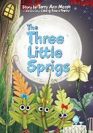 The Three Little Sprigs de Terry Ann Marsh