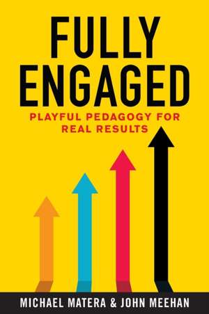 Fully Engaged de Michael Matera