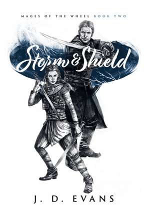 Storm & Shield de J D Evans