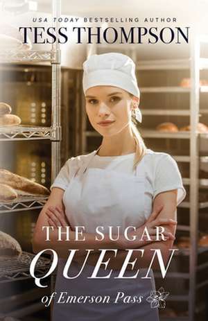 The Sugar Queen de Tess Thompson