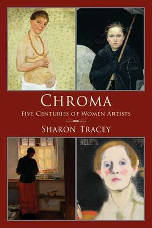 Chroma de Sharon Tracey