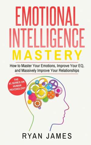 Emotional Intelligence de Ryan James