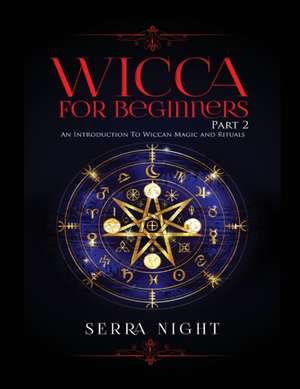 Wicca For Beginners de Serra Night