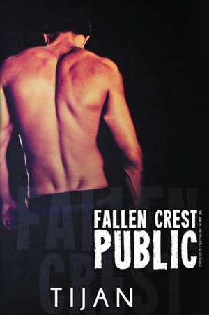 Fallen Crest Public de Tijan