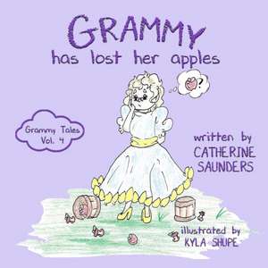 Grammy has Lost Her Apples de Catherine Saunders